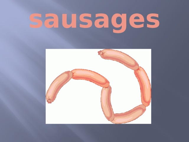 sausages 