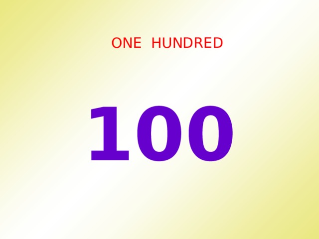 One hundred