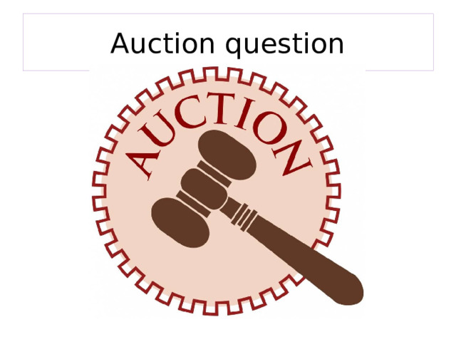 Auction question 