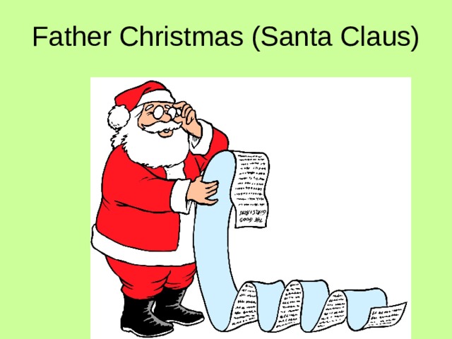 Father Christmas (Santa Claus) 