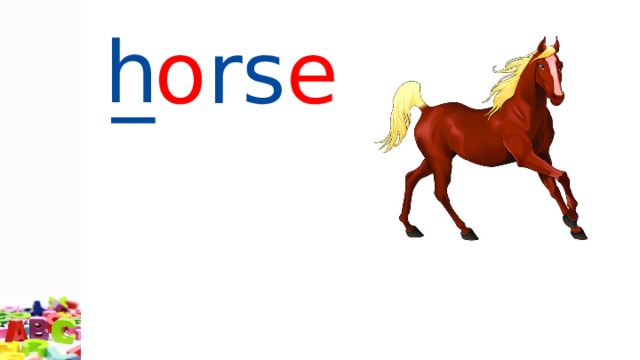 h _ o rs e 