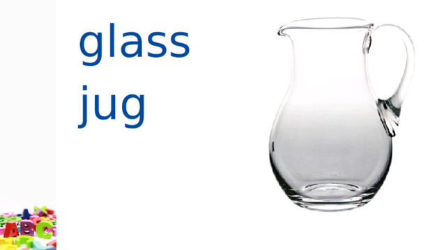 glass  jug  