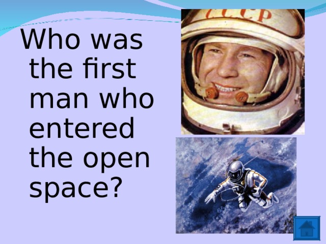 Who was the first man who entered the open space? 