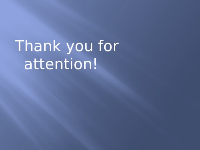 Thank you for attention! 