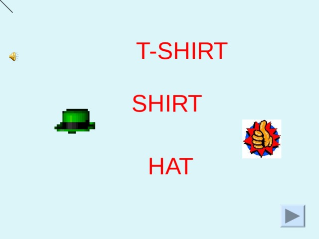 T-SHIRT SHIRT HAT  