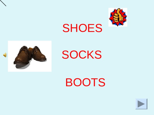 SHOES SOCKS BOOTS  