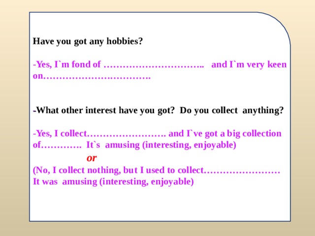 Keen on good at interested in. Be keen on be fond of. Keen on fond of interested in упражнения. Do you have any Hobbies. Упражнения на keen on.