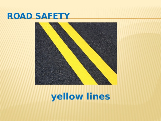 Road safety yellow lines 