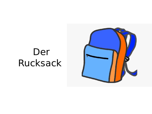 Der Rucksack 