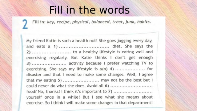 Fill in the words 