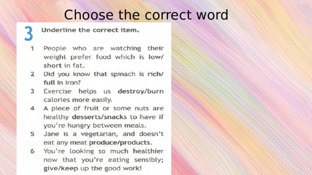 Choose the correct word 
