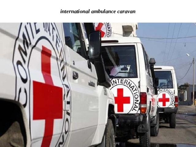 international ambulance caravan 