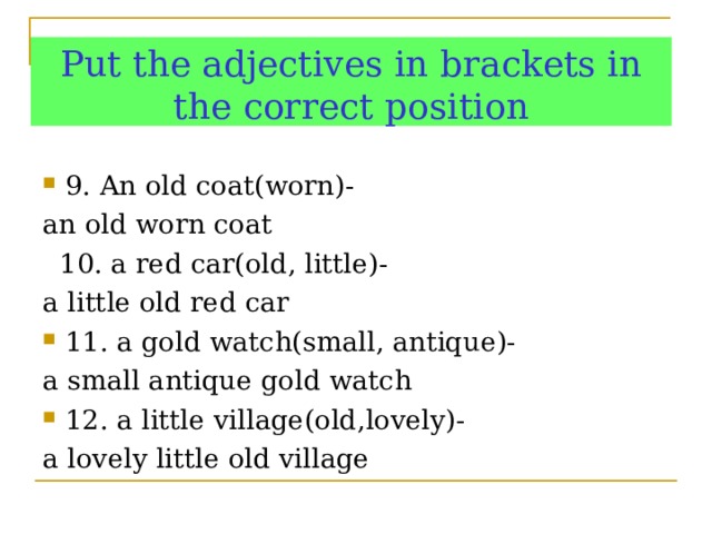 Correct order of adjectives