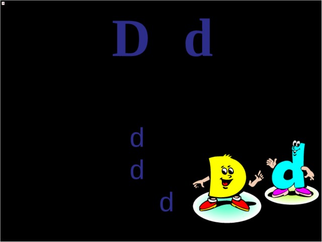D d [ d ] d og d ad be d 