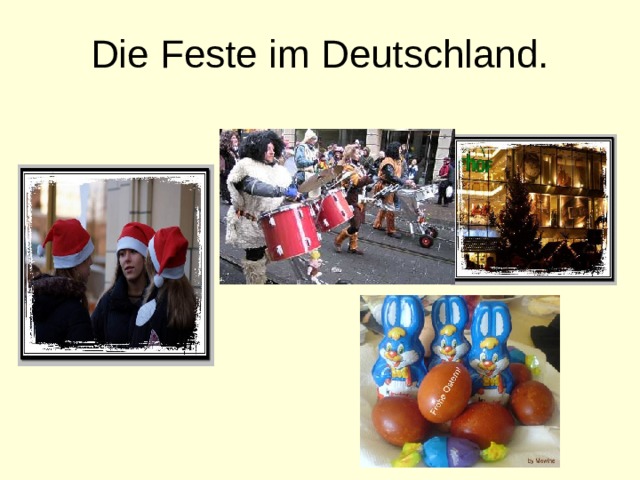 Die Feste im Deutschland. 
