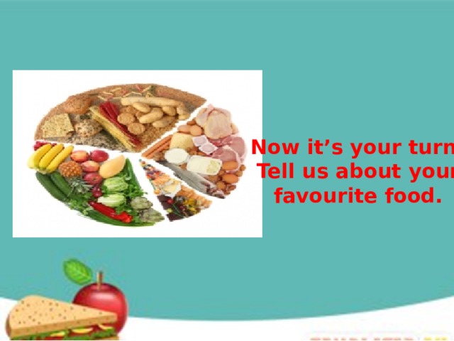 Now it’s your turn!  Tell us about your favourite food. 