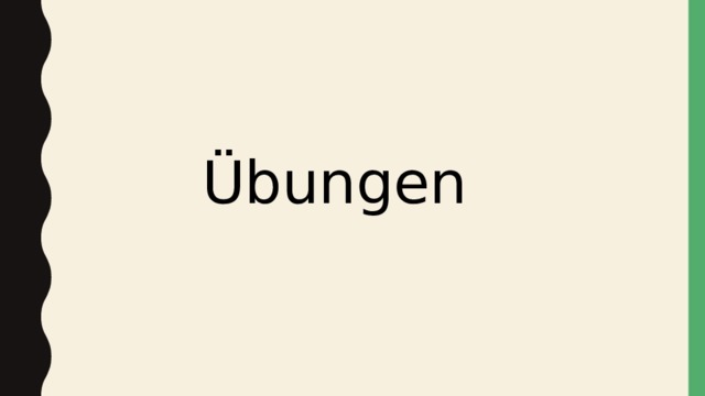 Übungen 