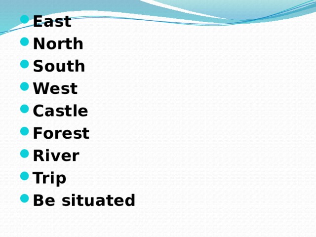 East North South West Castle Forest River Trip Be situated 