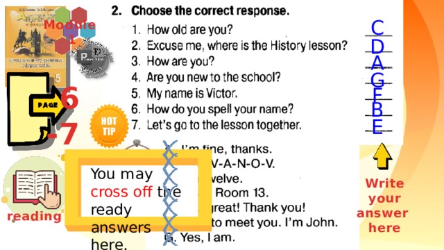 C Module  1 D A G 6 -7 F B E You may cross off the ready answers here. Write your answer here reading 