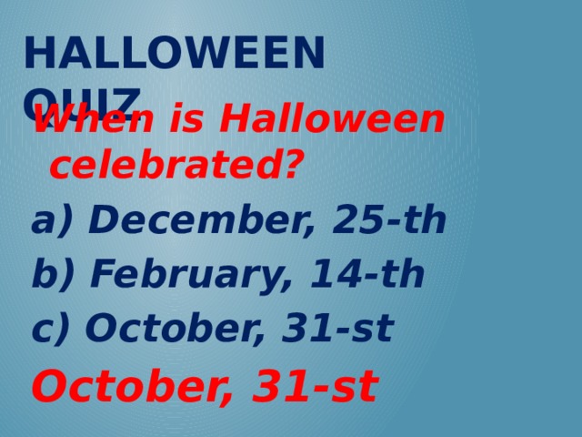 When is halloween celebrated. Праздники на английском. When is halloween celebrated. Хеллоуинский текст. When will halloween start.