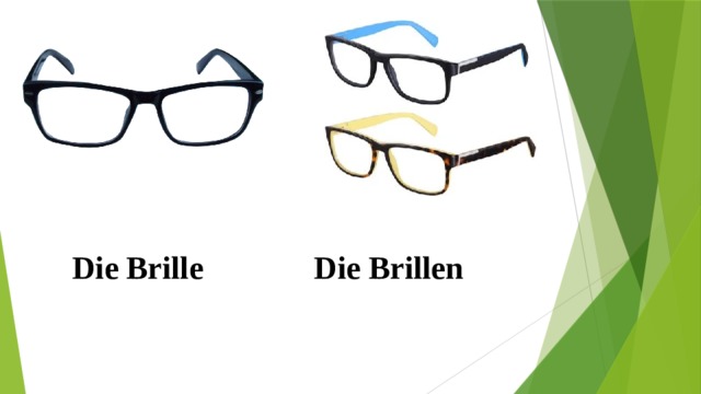  Die Brille Die Brillen 