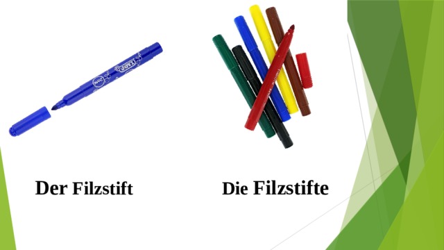  Der Filzstift Die Filzstifte 