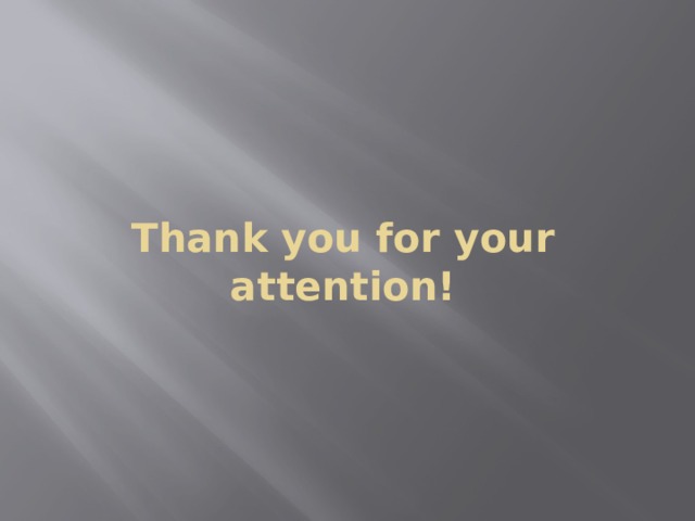 Thank you for your attention! 