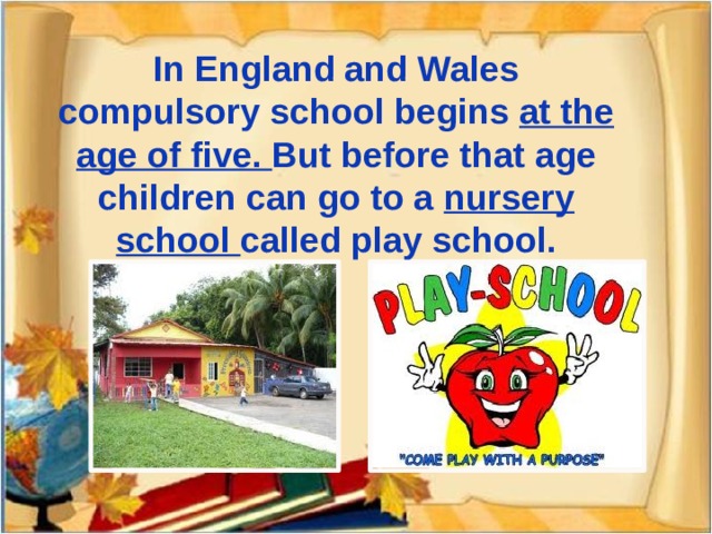 School begins. Schools in England and Wales. Краткий пересказ Schools in England and Wales. School in England and Wales перевод. Пересказ текста Schools in England and Wales.