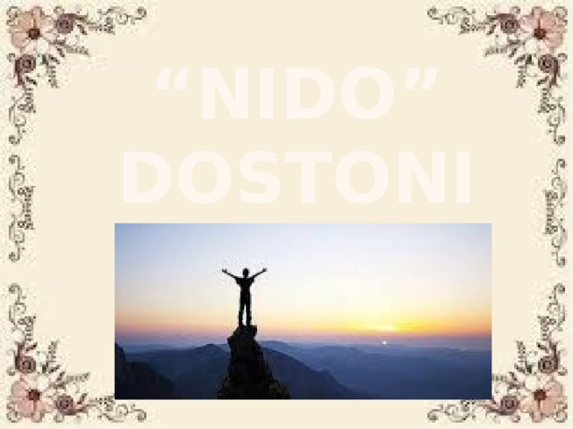 “ Nido” dostoni 