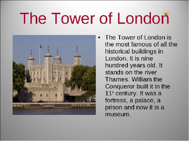 One of the london s. The Tower of London 4 класс. Достопримечательности Лондонский Тауэр презентация. Tower of London доклад. The Tower of London текст5 класс.
