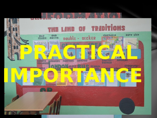  PRACTICAL IMPORTANCE 