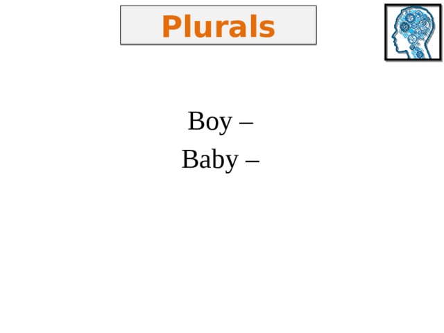 Plurals Boy – Baby – 