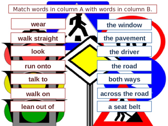 Match the columns to make collocation. Math the Words Traffic a.