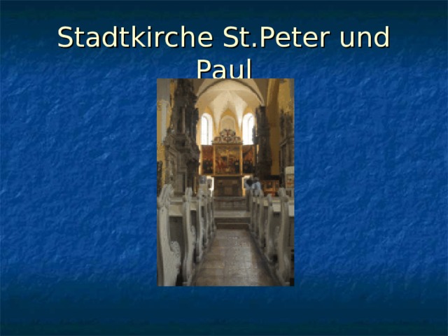 Stadtkirche St.Peter und Paul 