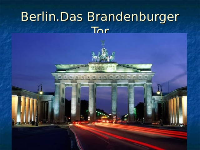 Berlin.Das Brandenburger Tor 