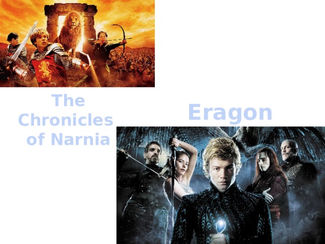 The Chronicles of Narnia Eragon 