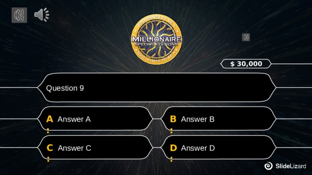 $ 30,000 Question 9 Answer B Answer A B: A: Answer C Answer D D: C: 