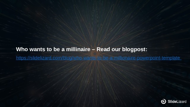 Who wants to be a millinaire – Read our blogpost: 