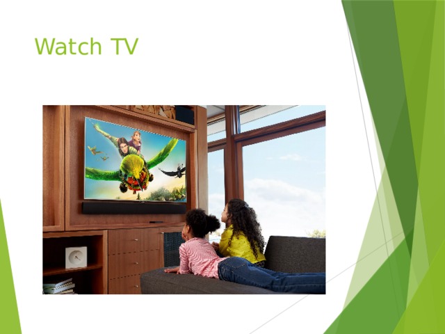 Watch TV 
