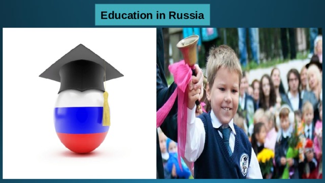Education in Russia 