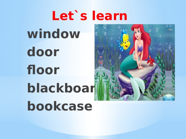 Let`s learn window door floor blackboard bookcase  
