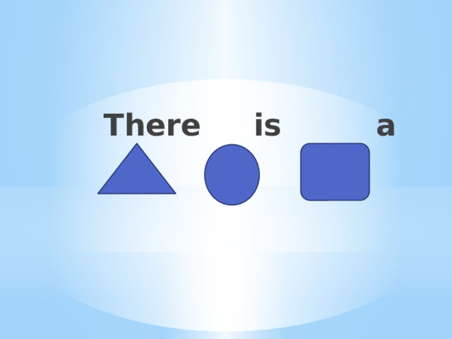  There is a 