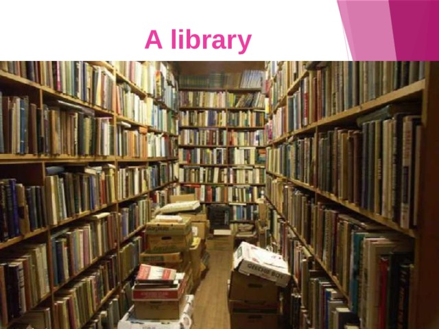 A library 