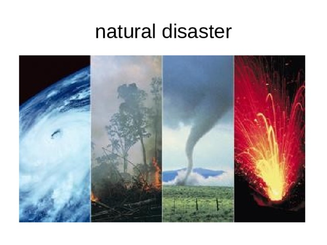 natural disaster 