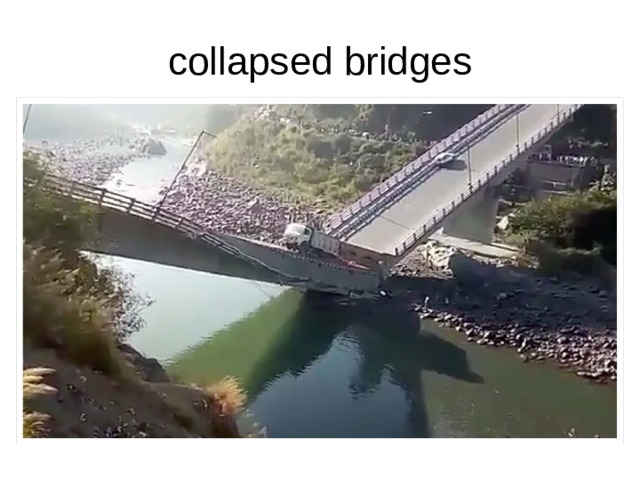 collapsed bridges 