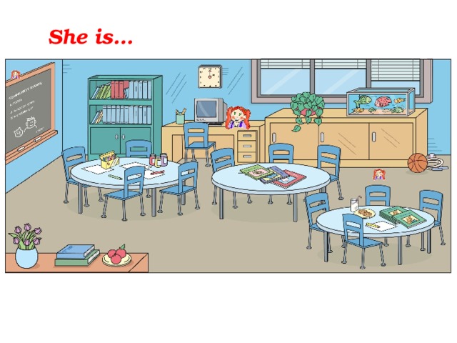 She is… 