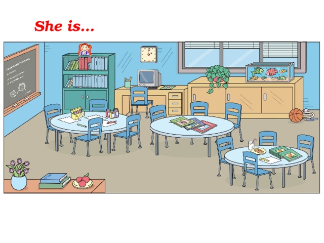She is… 