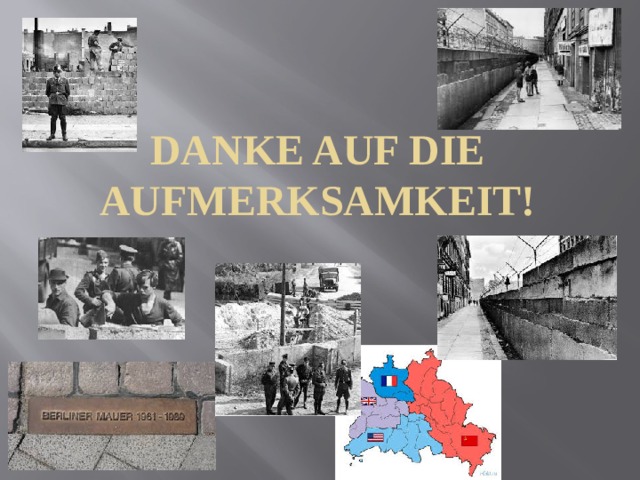 Danke auf die Aufmerksamkeit! 