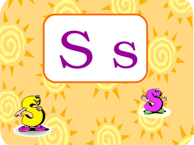 S s 