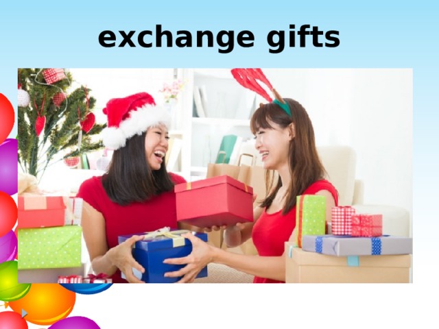 exchange gifts 